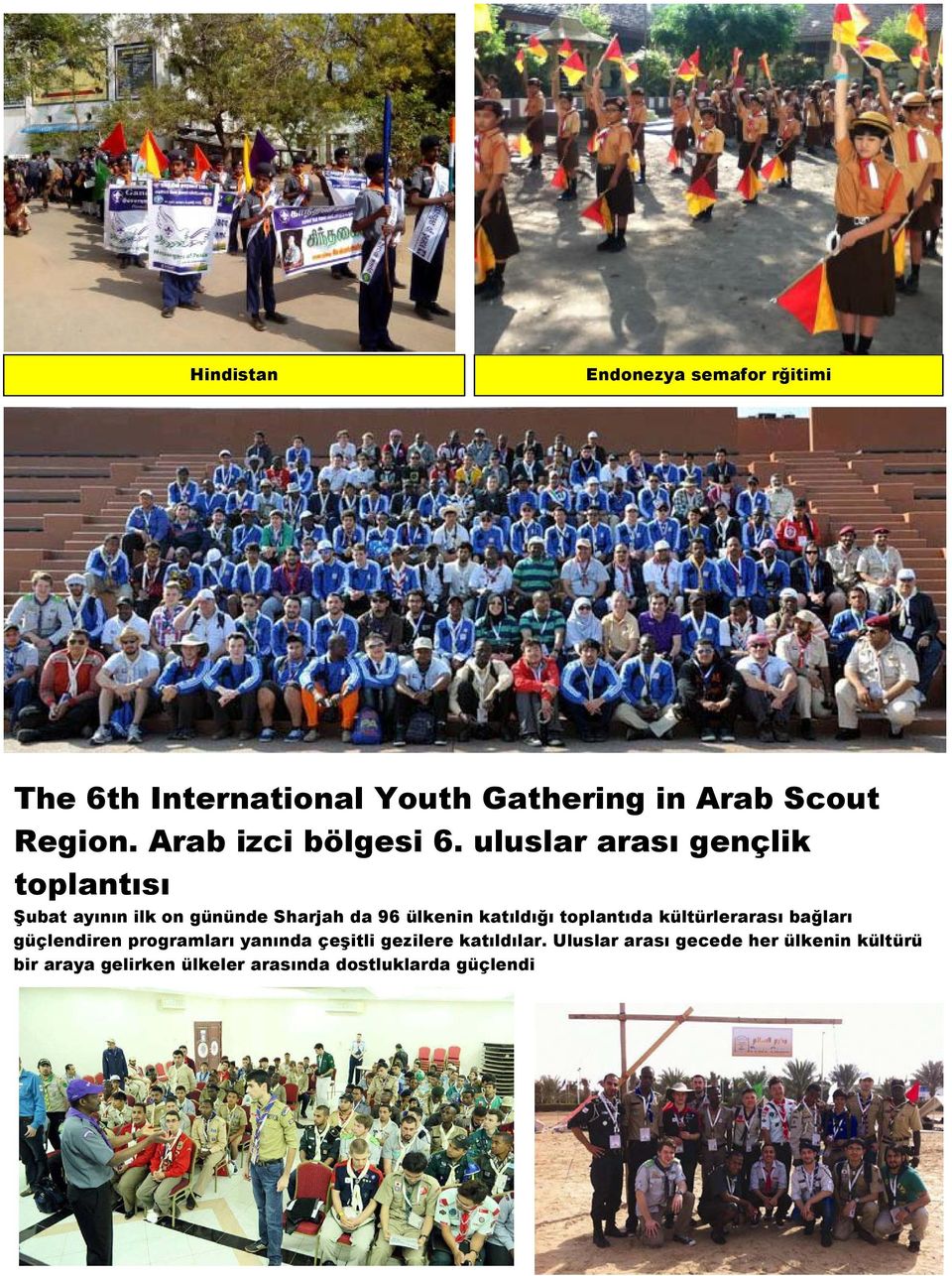 uluslar arası gençlik toplantısı Şubat ayının ilk on gününde Sharjah da 96 ülkenin katıldığı