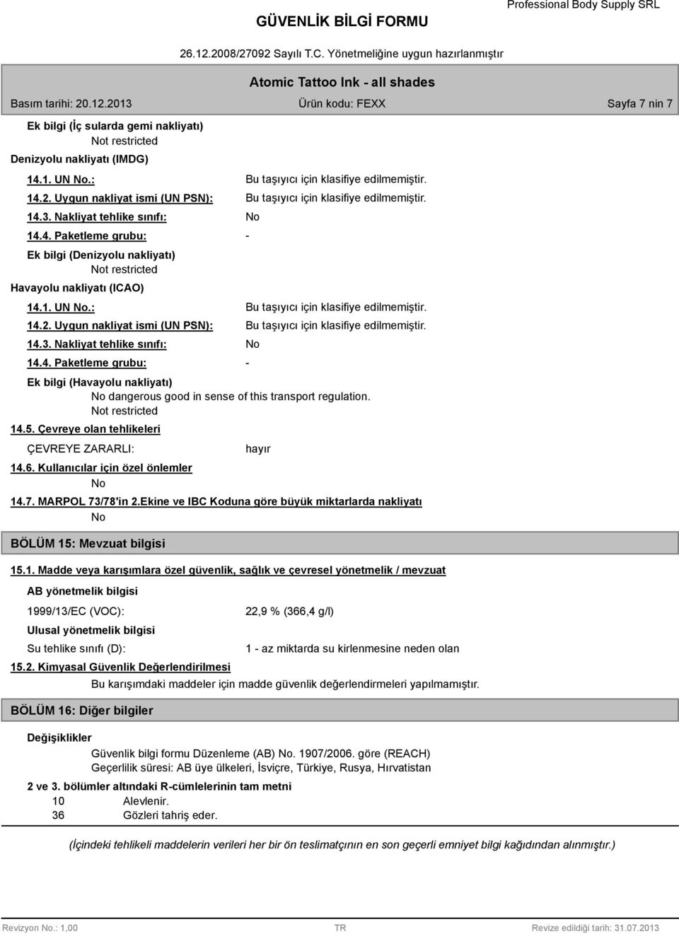 Ekine ve IBC Koduna göre büyük miktarlarda nakliyatı BÖLÜM 15