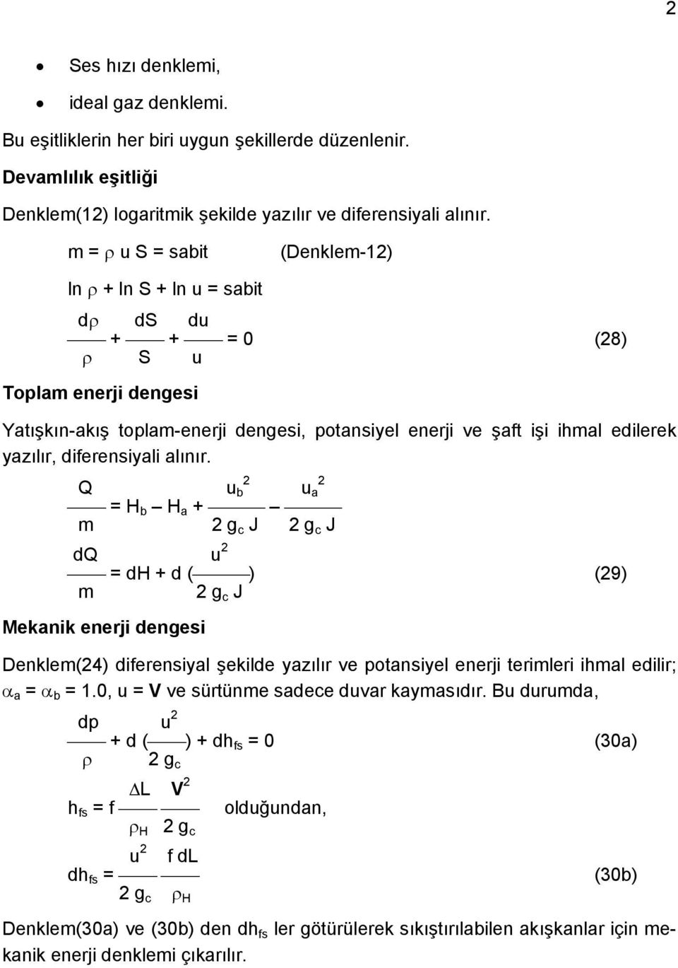 diferensiyali alınır.