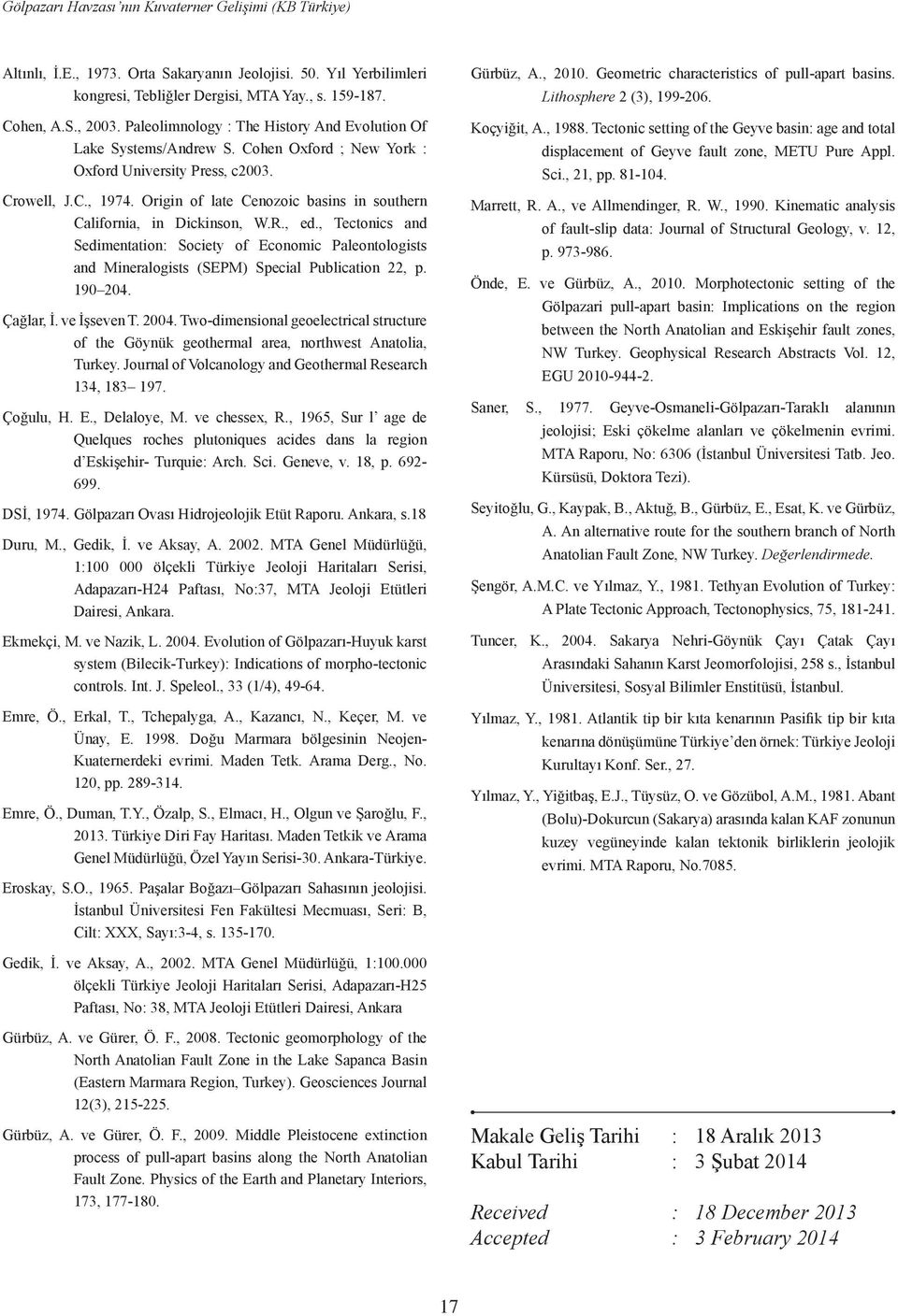 Origin of late Cenozoic basins in southern California, in Dickinson, W.R., ed., Tectonics and Sedimentation: Society of Economic Paleontologists and Mineralogists (SEPM) Special Publication 22, p.