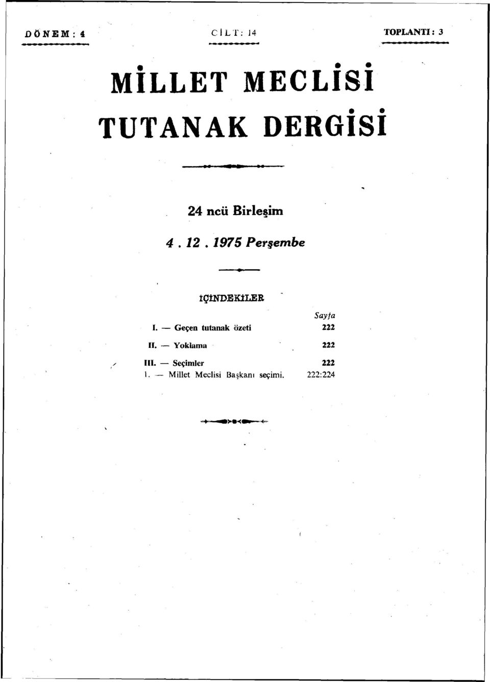 1975 Perşembe İÇİNDEKİLER Sayfa I.