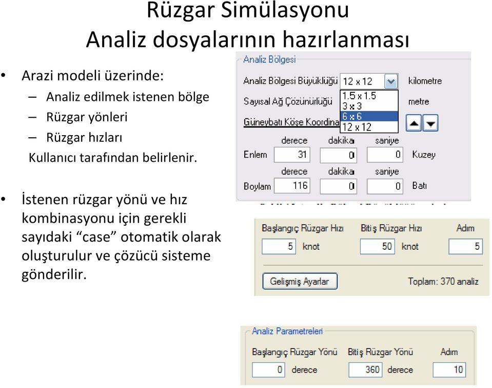 Kullanıcı tarafından belirlenir.