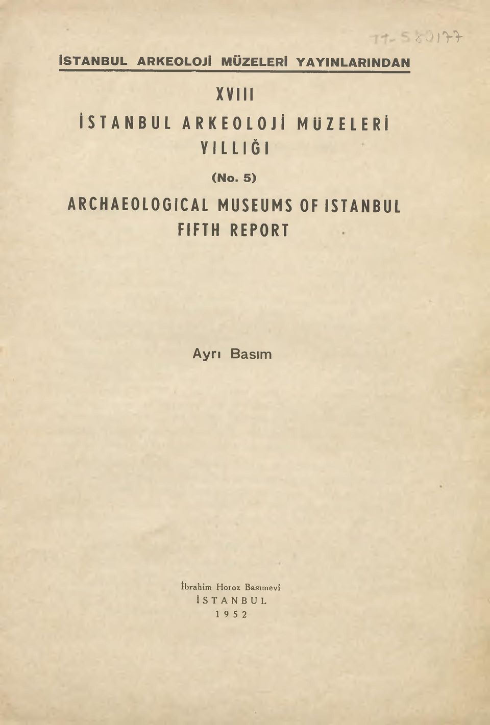 5) ARCHAEOLOGICAL MUSEUMS OF İSTANBUL FIFTH