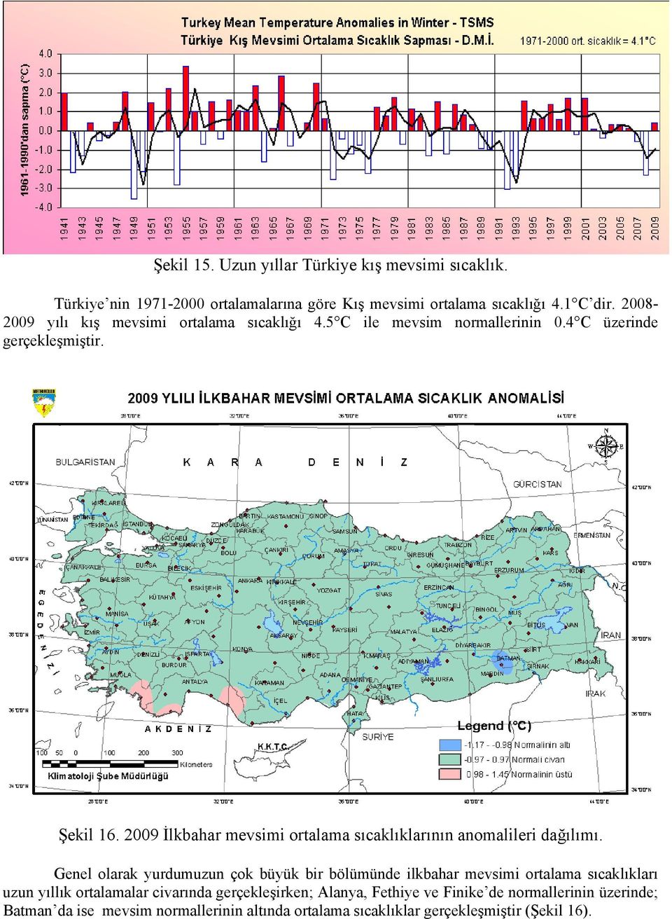 29 İlkbahar mevsimi ortalama sıcaklıklarının anomalileri dağılımı.