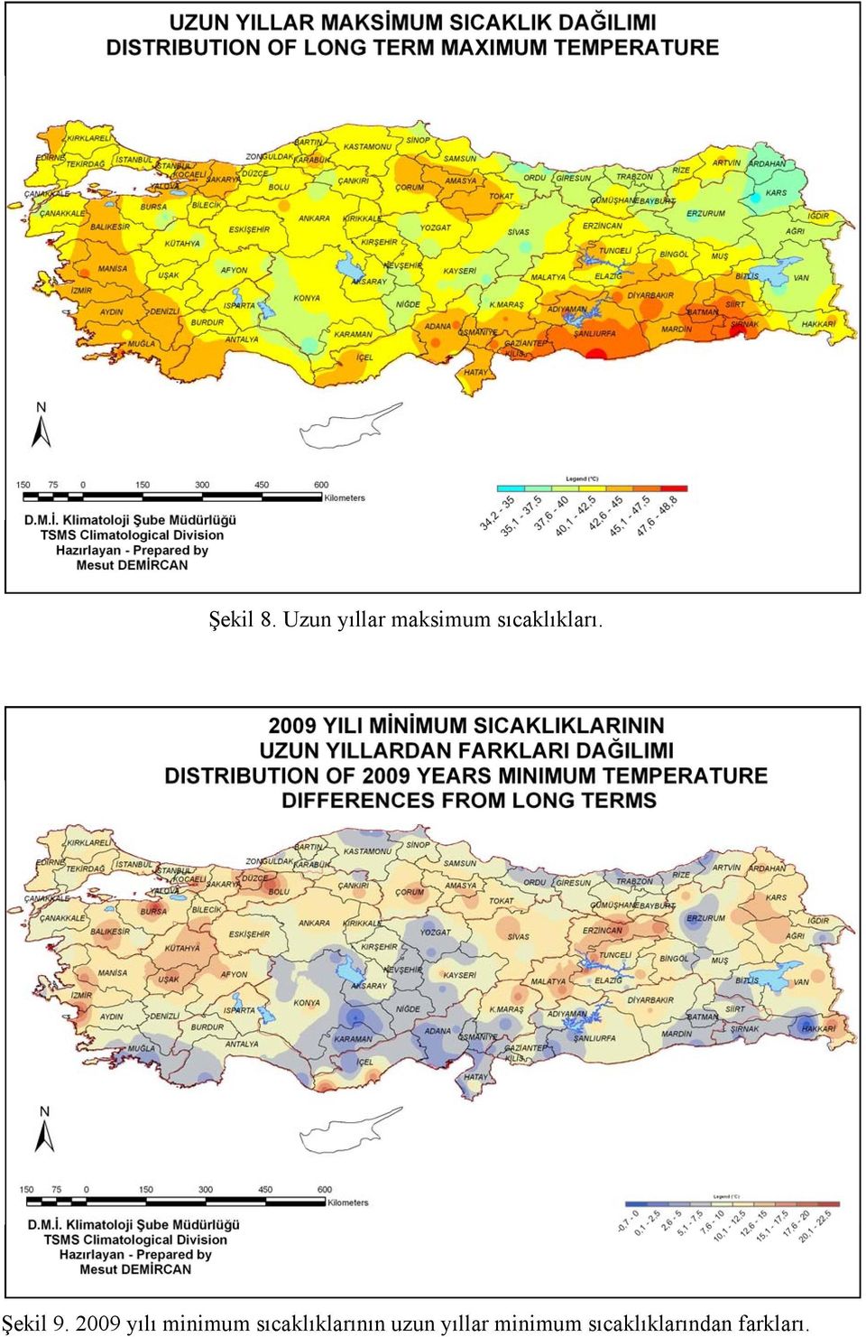 sıcaklıkları. Şekil 9.