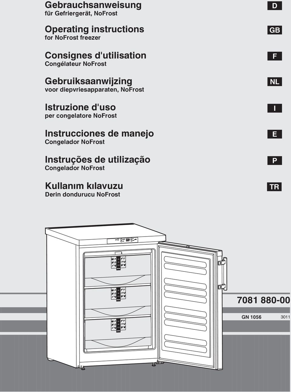 d'uso per congelatore NoFrost Instrucciones de manejo Congelador NoFrost Instruções de utilização