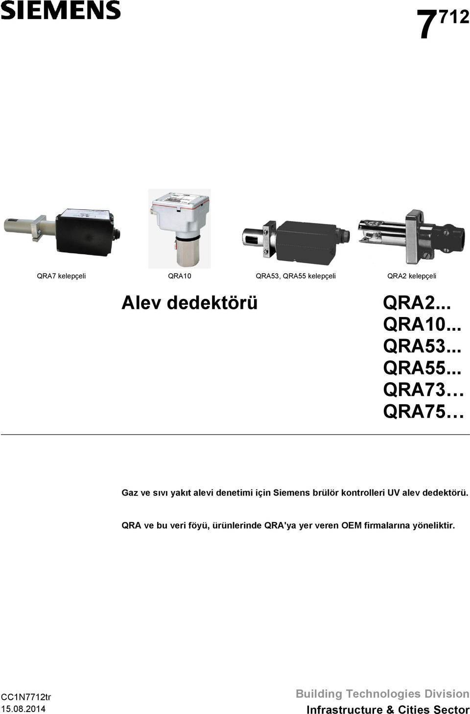 .. QRA73 QRA75 Gaz ve sıvı yakıt alevi denetimi için Siemens brülör kontrolleri UV
