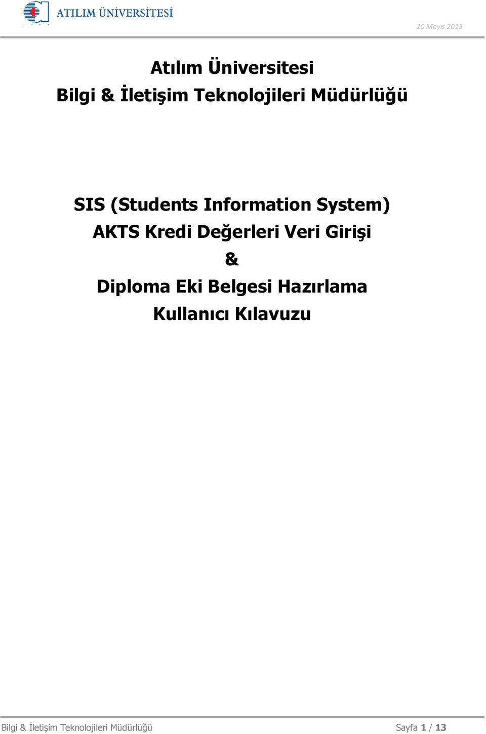 Atılım Üniversitesi Bilgi & Đletişim Teknolojileri Müdürlüğü - PDF Free  Download