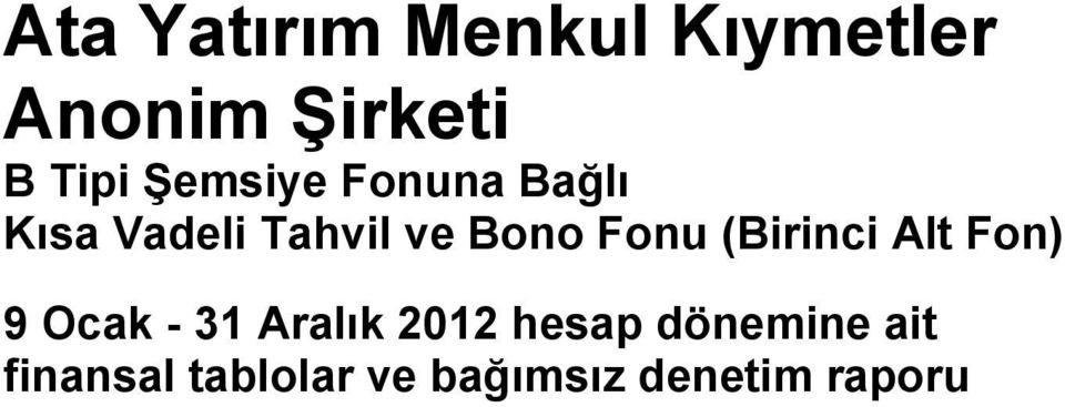 Aralık 2012 hesap dönemine ait