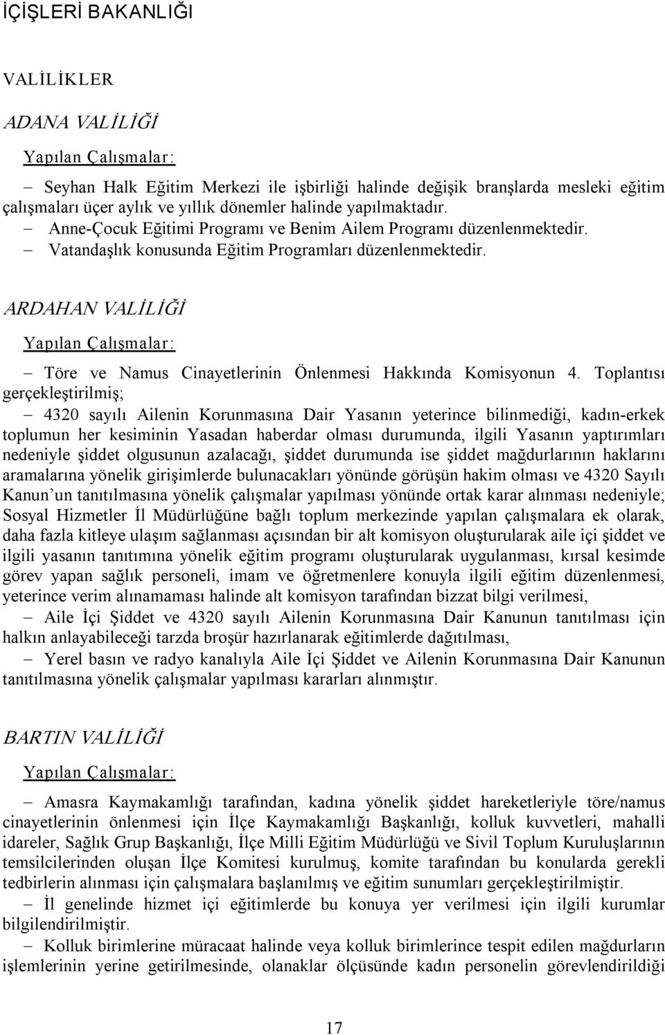 ARDAHAN VALİLİĞİ Töre ve Namus Cinayetlerinin Önlenmesi Hakkında Komisyonun 4.