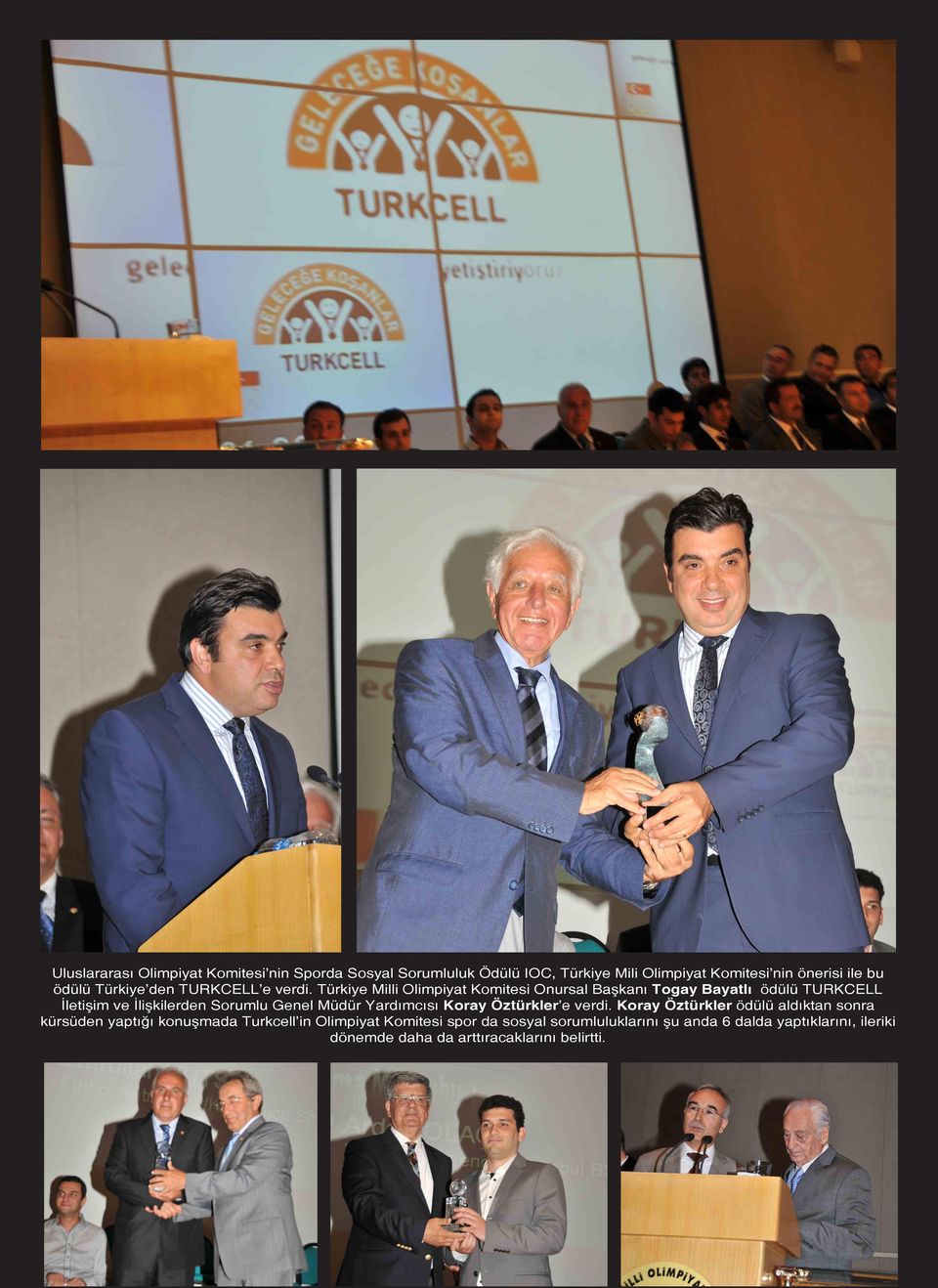 Türkiye Milli Olimpiyat Komitesi Onursal Başkanı Togay Bayatlı ödülü TURKCELL İletişim ve İlişkilerden Sorumlu Genel Müdür