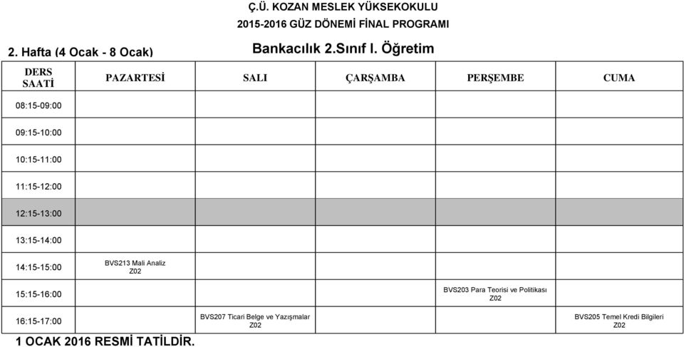 Öğretim BVS213 Mali Analiz BVS203 Para