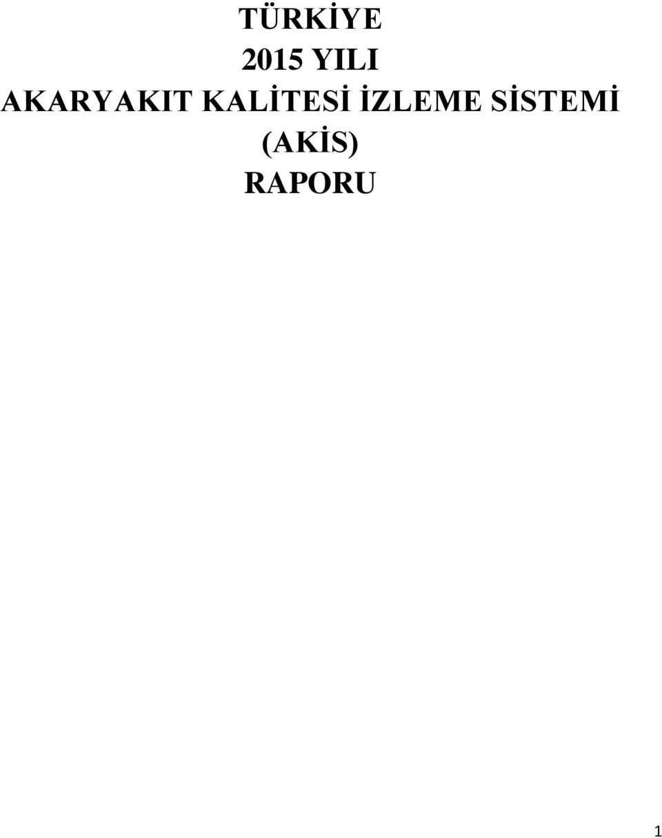 KALİTESİ İZLEME