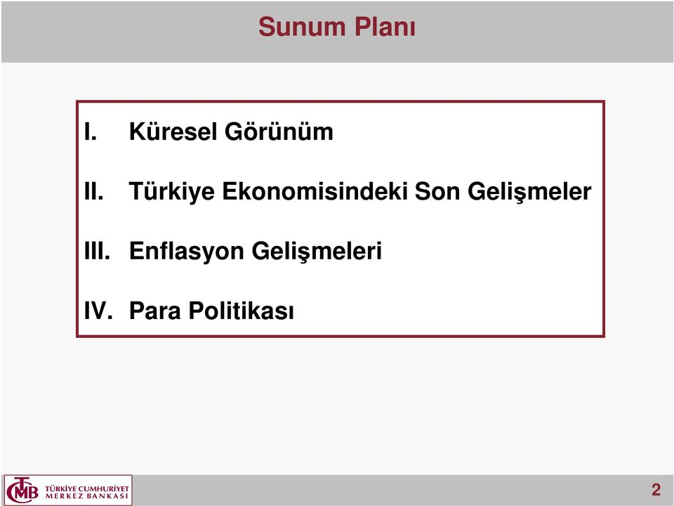 Türkiye Ekonomisindeki Son