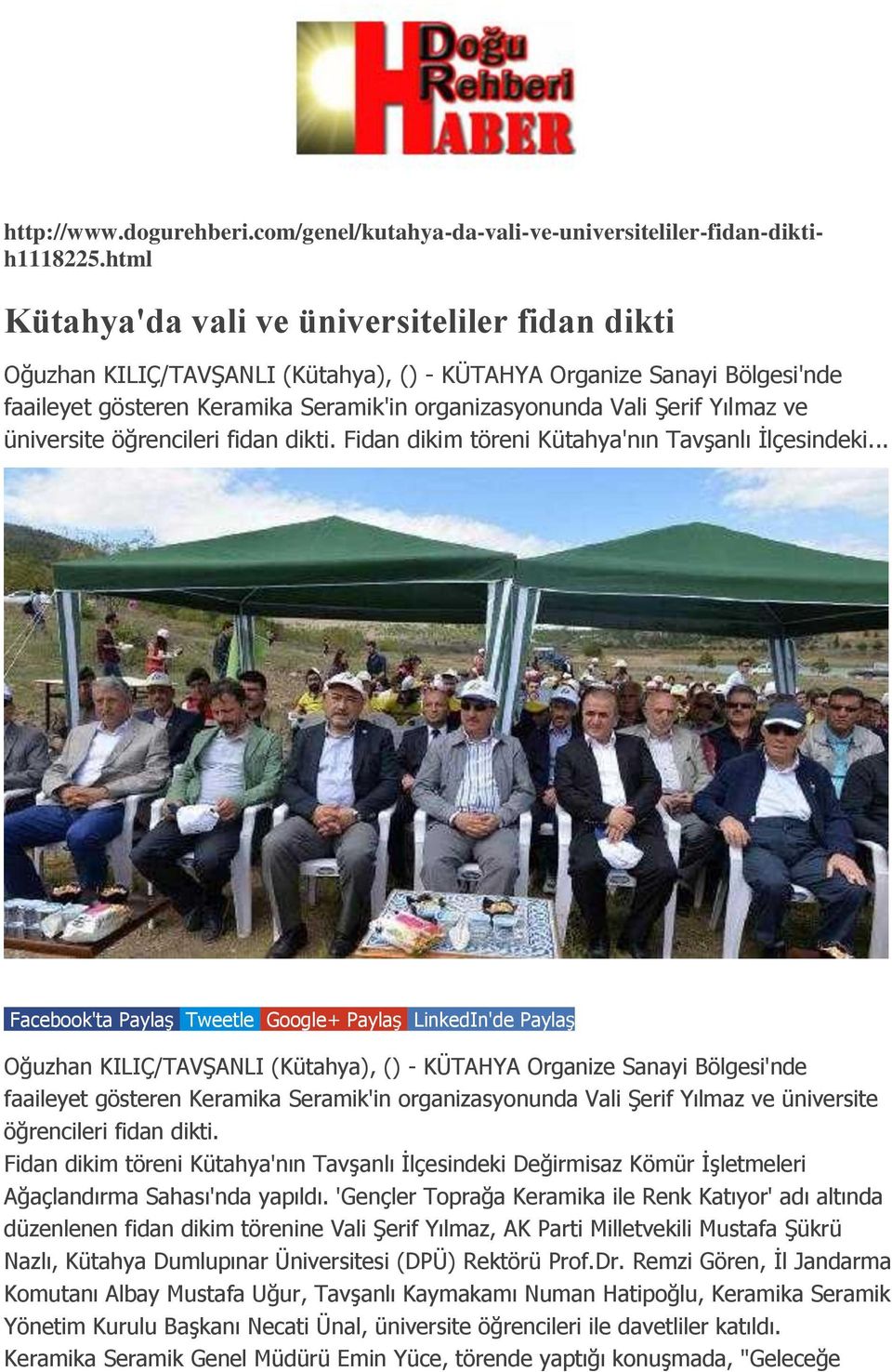 Yılmaz ve üniversite öğrencileri fidan dikti. Fidan dikim töreni Kütahya'nın Tavşanlı İlçesindeki.