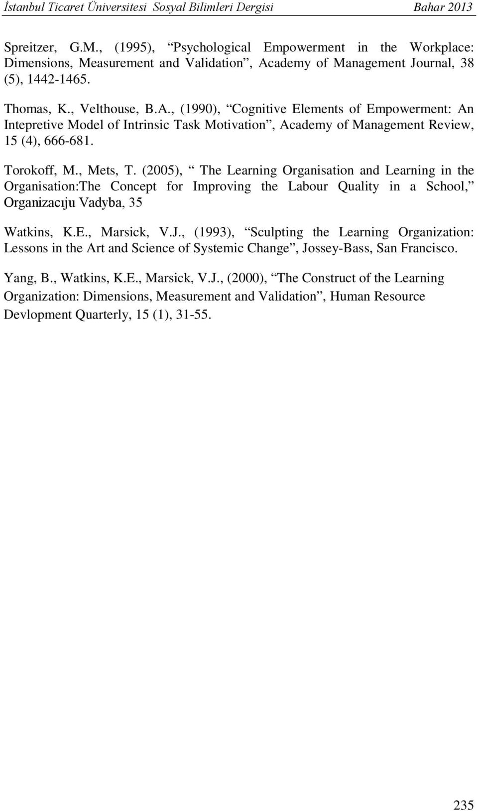 ademy of Management Journal, 38 (5), 1442-1465. Thomas, K., Velthouse, B.A.