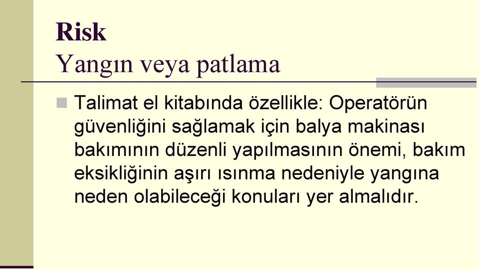 bakımının düzenli yapılmasının önemi, bakım eksikliğinin