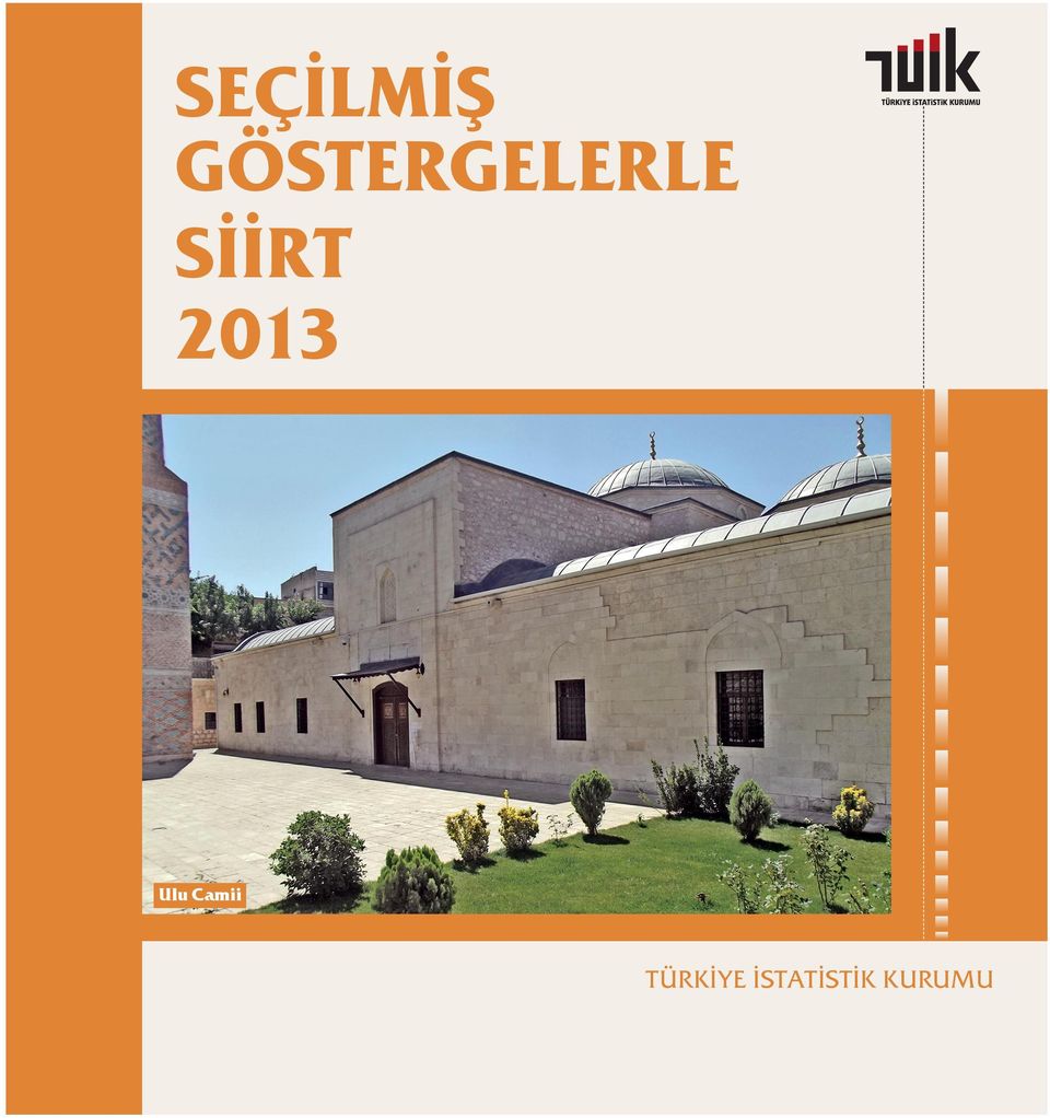 SİİRT 2013 Ulu