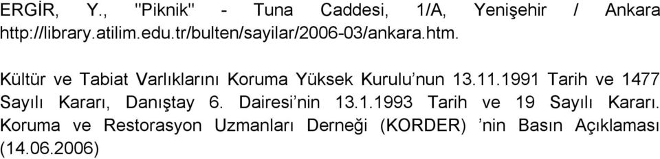 Kültür ve Tabiat Varlıklarını Koruma Yüksek Kurulu nun 13.11.