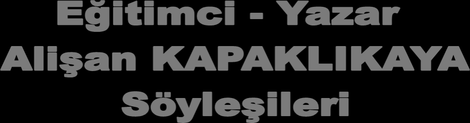 SAYFA 2 2014-20 15 SO SYAL KÜ L TÜREL FASAL İYETL ER 23-27 Kasım 2017 tarihleri arasında eğitimci yazar Alişan KAPAKLIKAYA okulumuzda bir dizi seminer programları sundu.