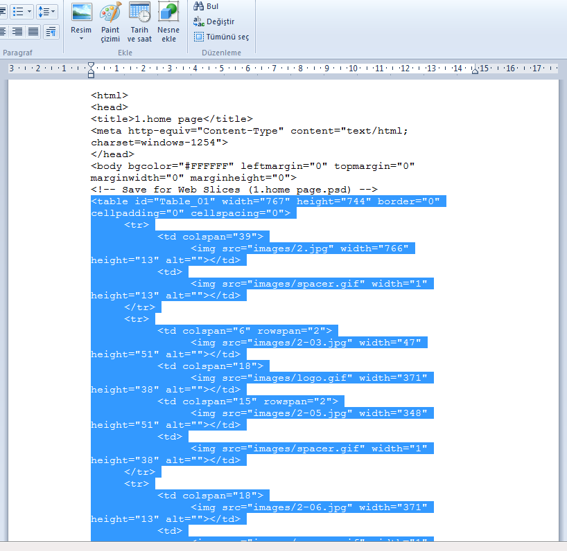 Şekil 5: <table>...</table> tagını kopyalıyoruz. Kopyaladığımız <table></table> taglarını Default.