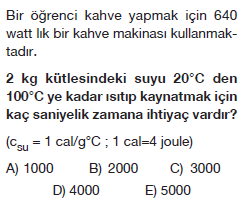 Soru 7 Soru 8 1- ( E= P x t), 2- kilowatt x saat