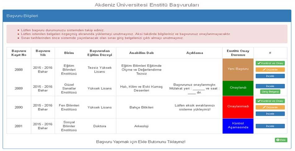 Yukarıda yer alan örnekte görüldüğü gibi AÇIKLAMA alanında başvurunuzun