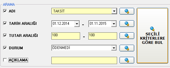 ARAMA kriterlerini doldurarak istediğiniz tarihlerdeki giderleri kolayca listeleyebilirsiniz.