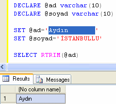 Ltrim() ve Rtrim() LTRIM ve RTRIM fonksiyonları SQL Server üzerinde metinsel verilerle uğraşan kişilerin en çok