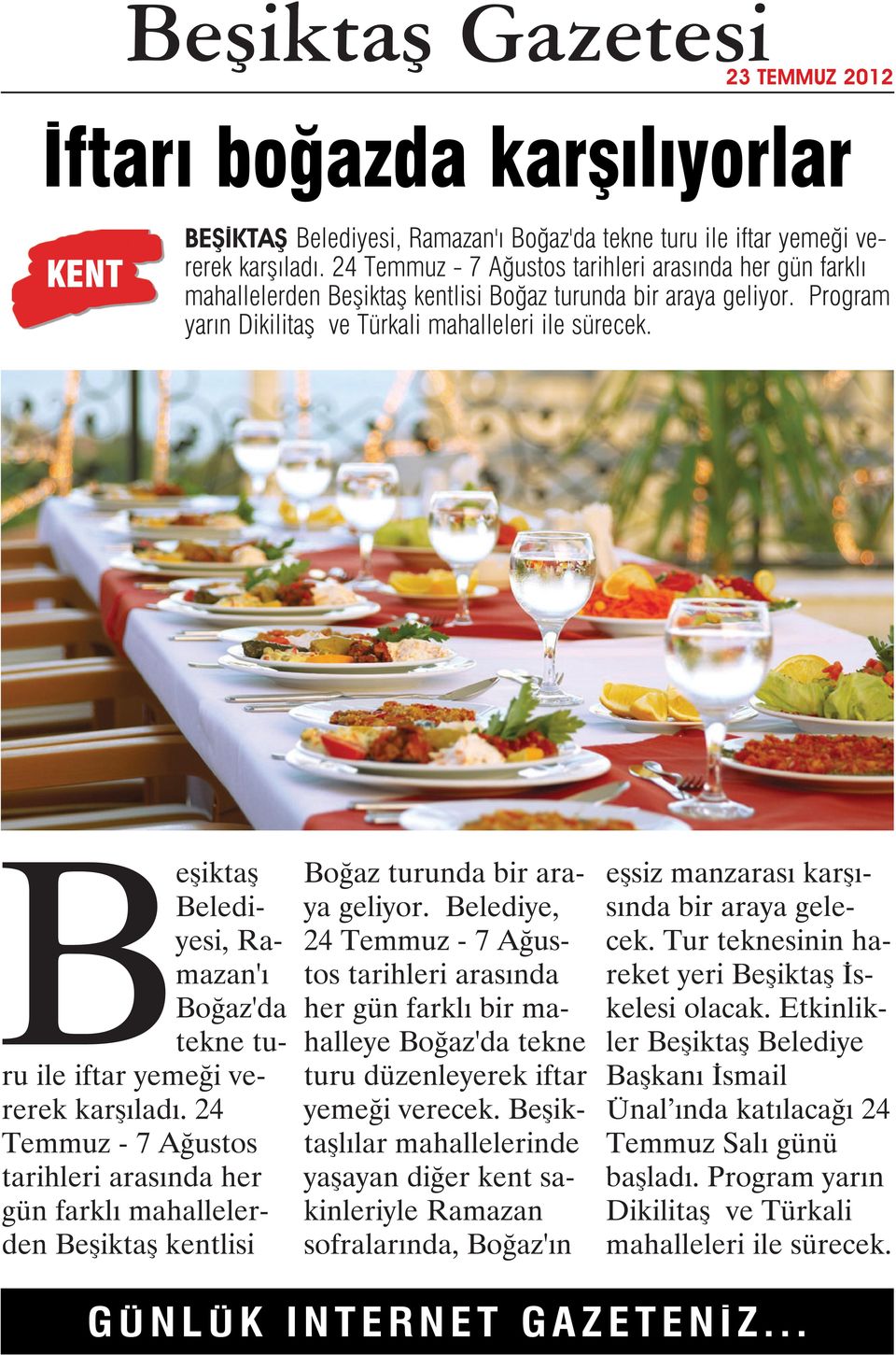 Beşiktaş Belediyesi, Ramazan'ı Boğaz'da tekne turu ile iftar yemeği vererek karşıladı.