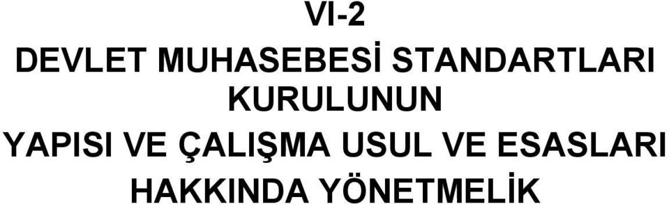 YAPISI VE ÇALIŞMA USUL