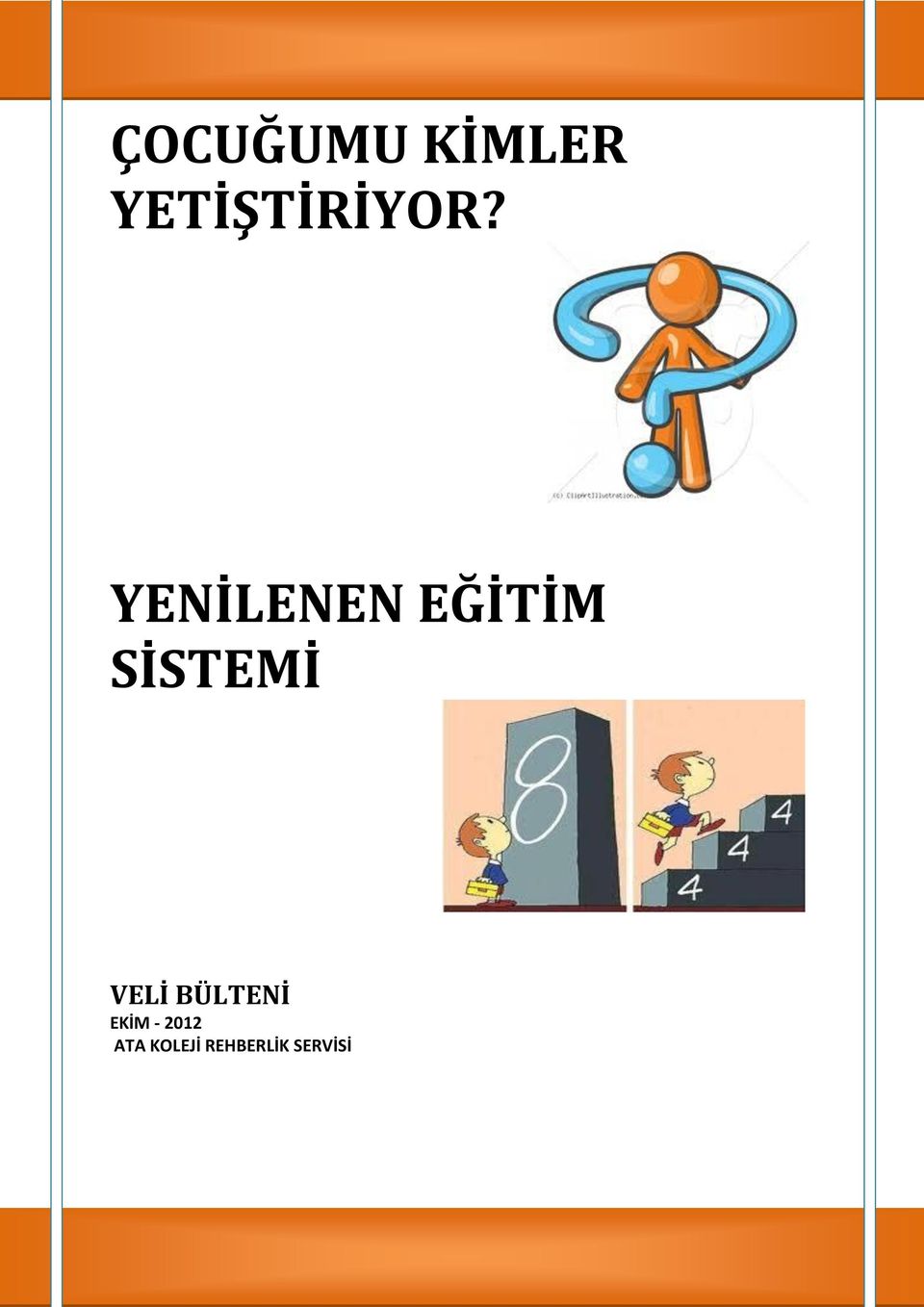 YENİLENEN EĞİTİM SİSTEMİ