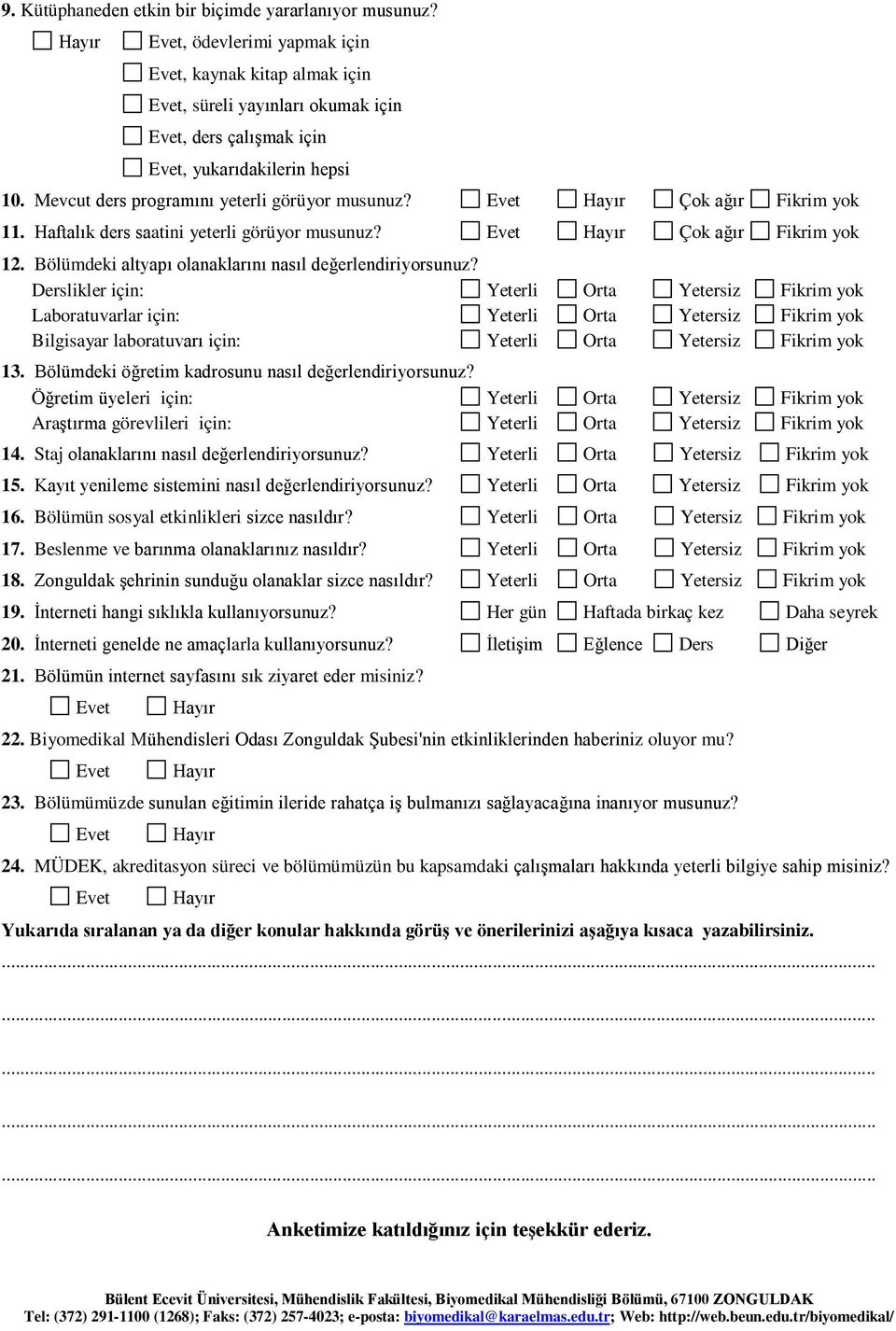 Bölümdeki altyapı olanaklarını nasıl değerlendiriyorsunuz?