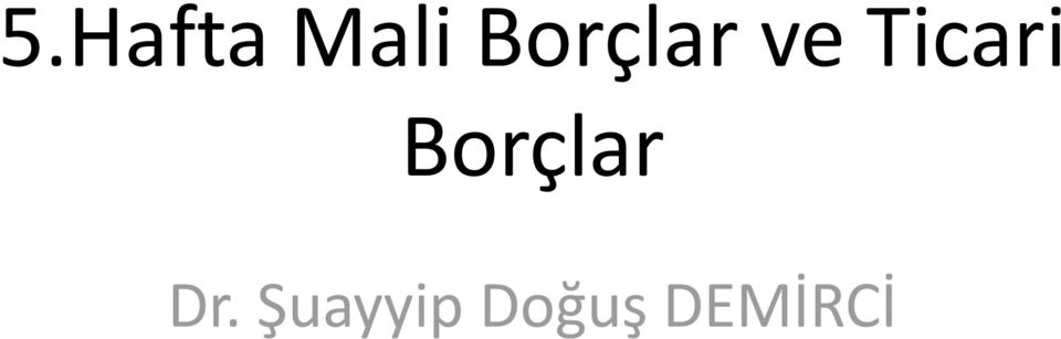 Ticari Borçlar