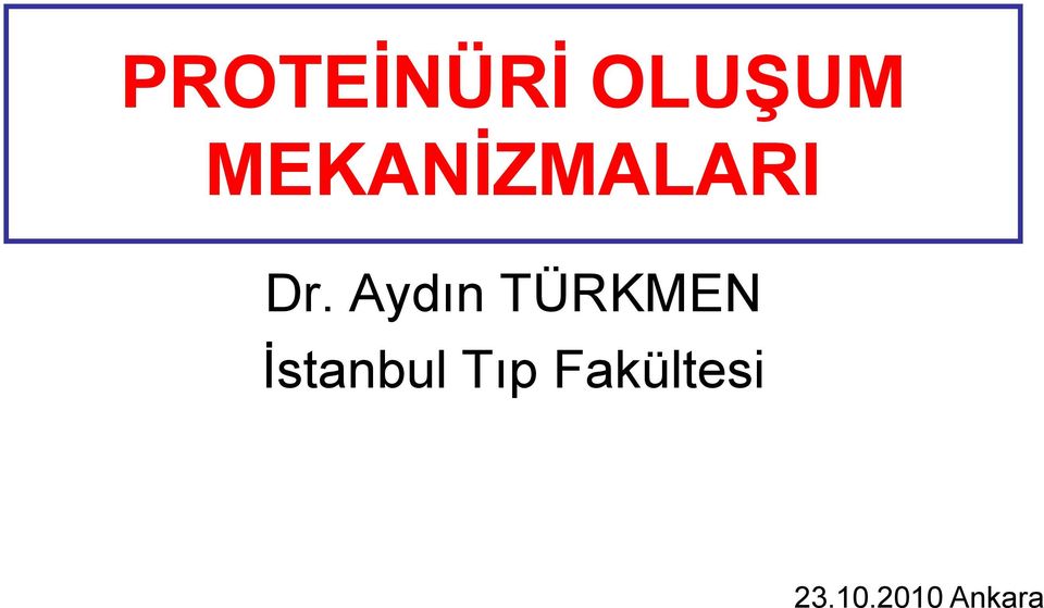 Aydın TÜRKMEN İstanbul