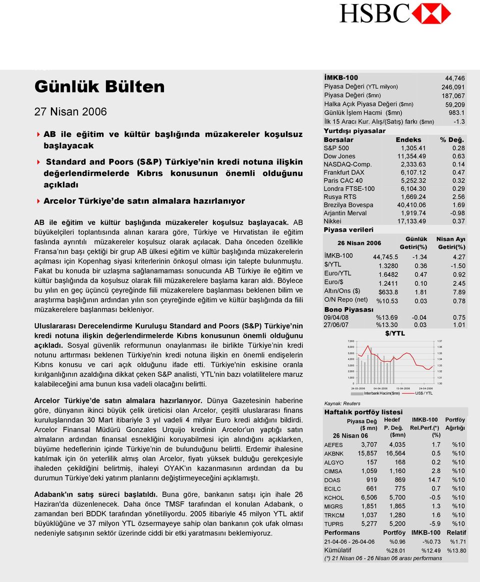 AB büyükelçileri toplantısında alınan karara göre, Türkiye ve Hırvatistan ile eğitim faslında ayrıntılı müzakereler koşulsuz olarak açılacak.