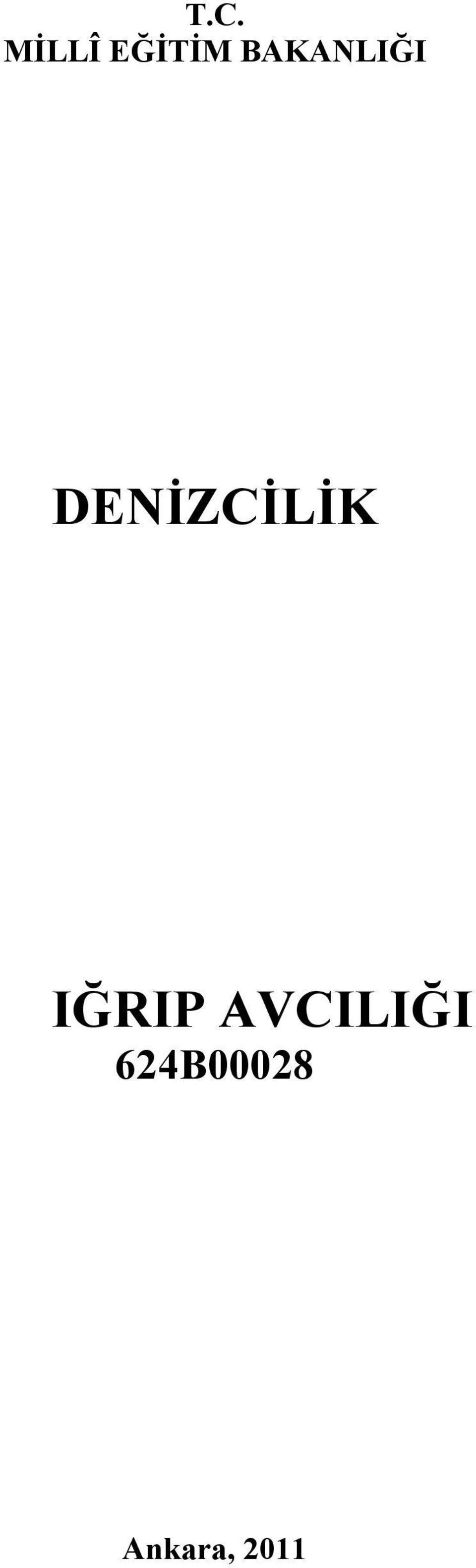 DENİZCİLİK IĞRIP