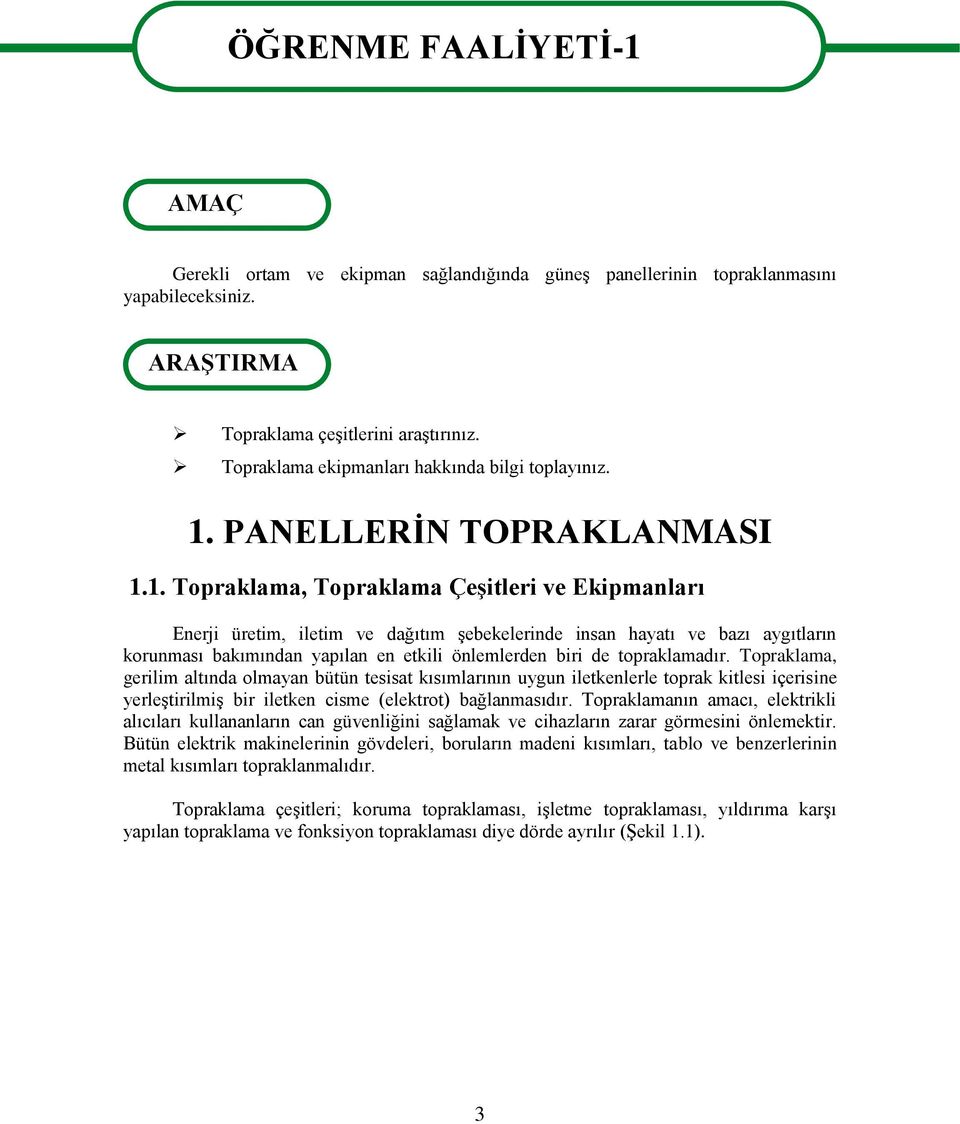 PANELLERİN TOPRAKLANMASI 1.