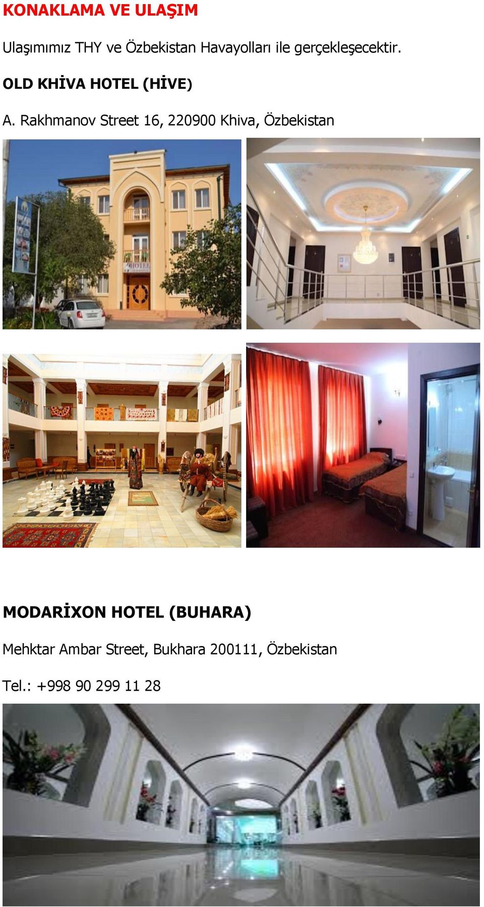 Rakhmanov Street 16, 220900 Khiva, Özbekistan MODARİXON HOTEL