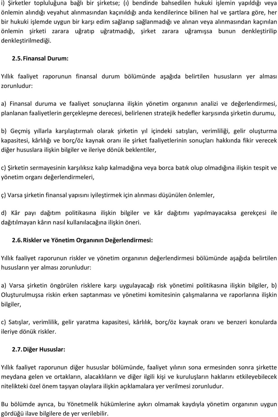 denkleştirilmediği. 2.5.