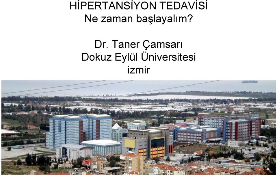 Dr. Taner Çamsarı