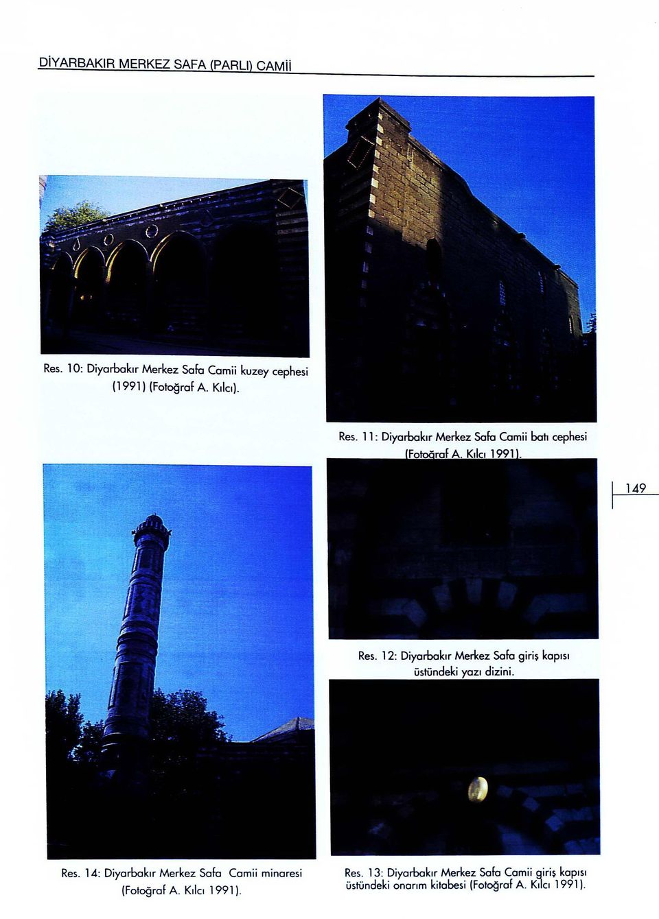 11: Diyarbakır Merkez Safa Camii batı cepfıesi Fo 991 ra Res.