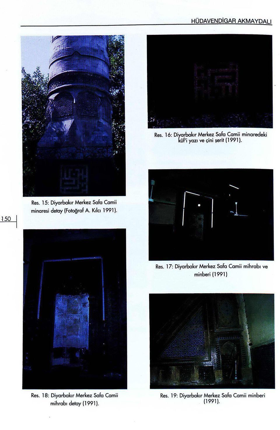 17: Diyarbakır Merkez Safa Camii mihrabı ve minberi (1991) Res.