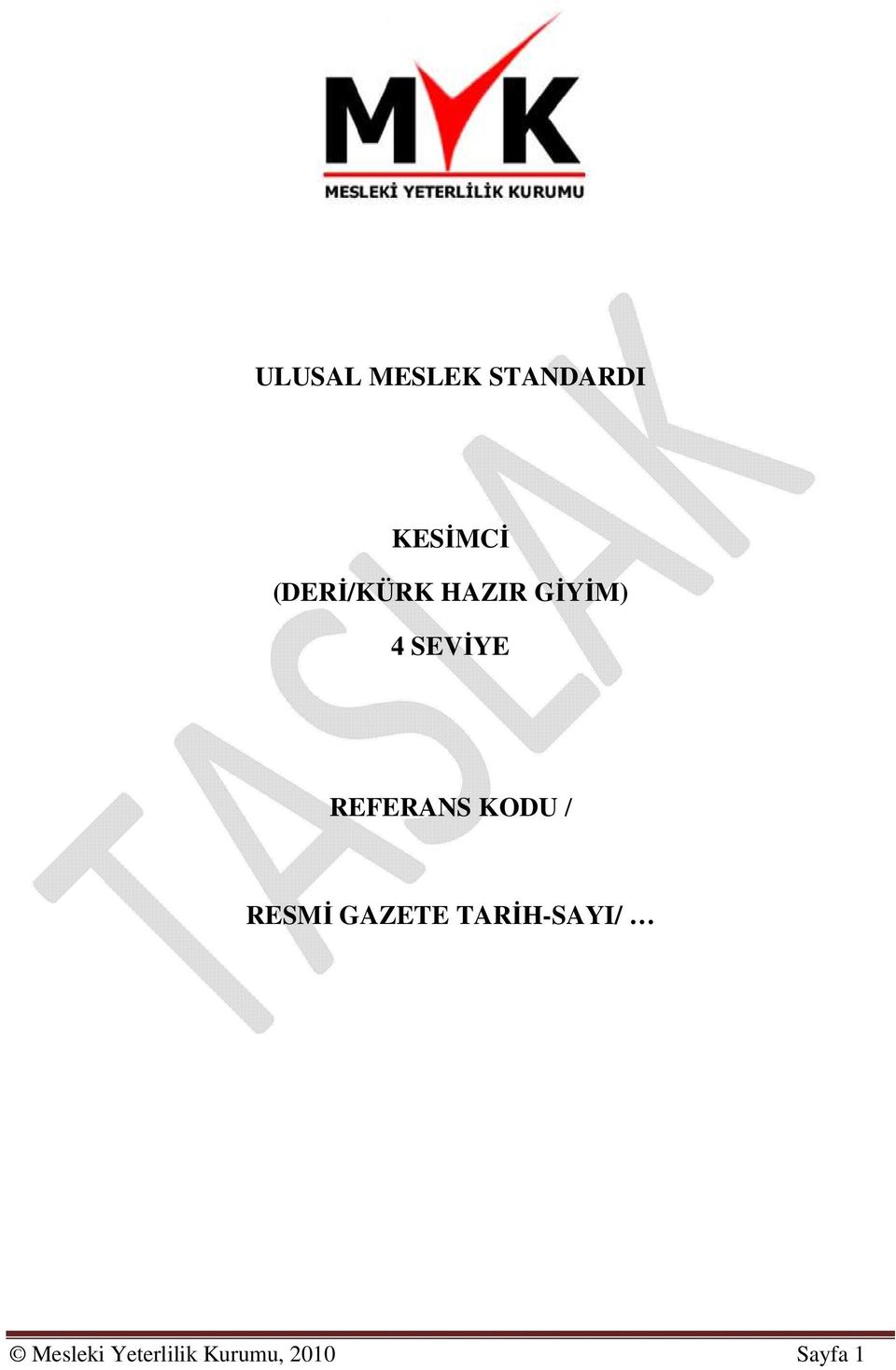 REFERANS KODU / RESMİ GAZETE