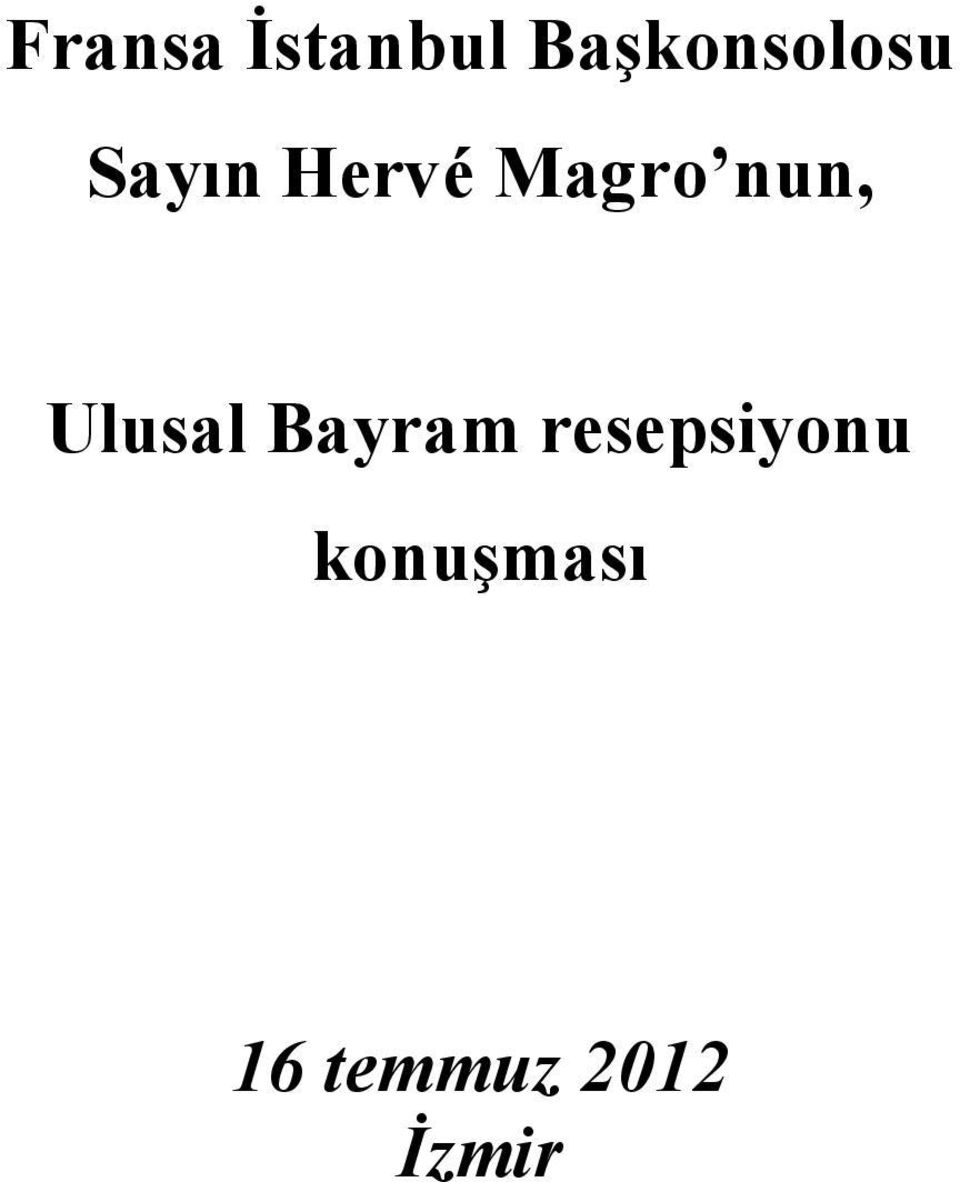 Magro nun, Ulusal Bayram