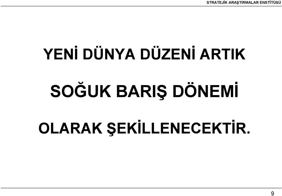 SOĞUK BARIŞ