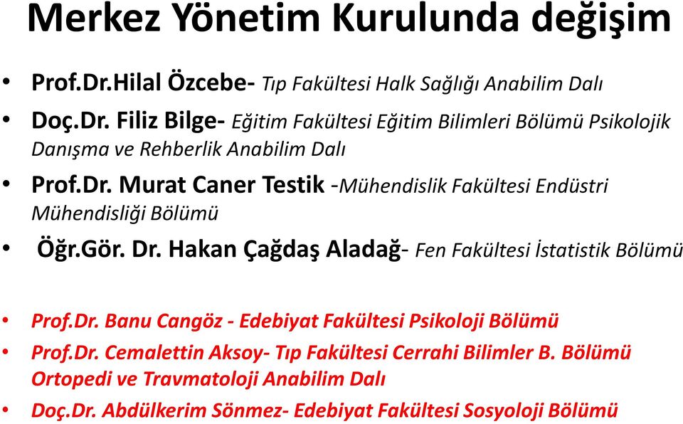 Filiz Bilge- Eğitim Fakültesi Eğitim Bilimleri Bölümü Psikolojik Danışma ve Rehberlik Anabilim Dalı Prof.Dr.