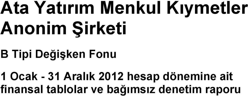 Aralık 2012 hesap dönemine ait