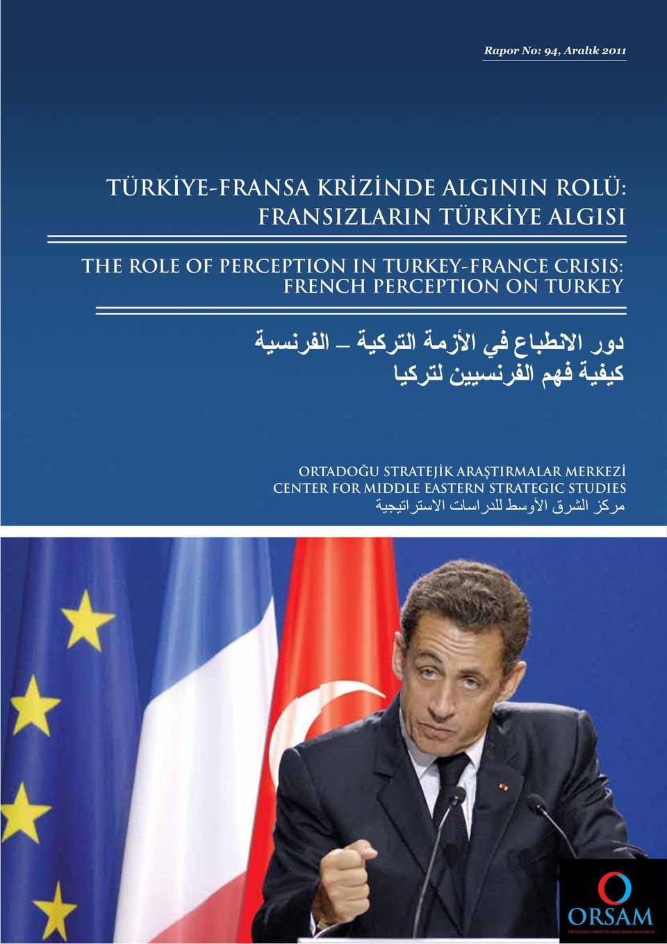 PERCEPTION IN TURKEY-FRANCE CRISIS: FRENCH
