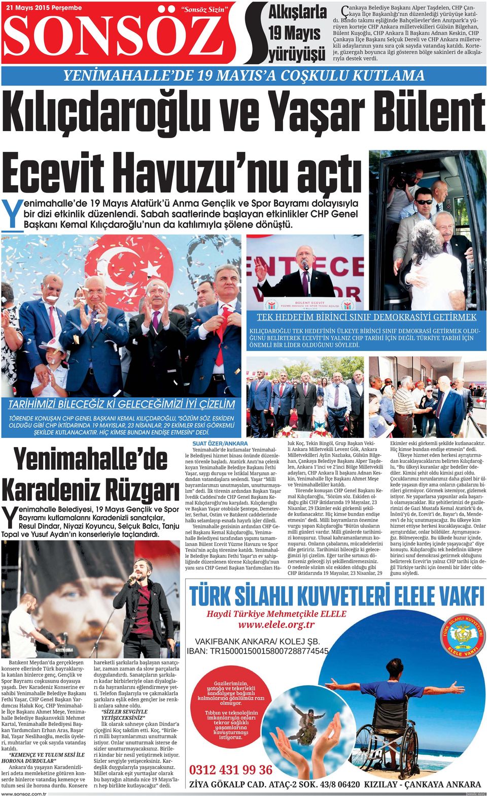 TARİHİMİZİ BİLECEĞİZ Kİ GELECEĞİMİZİ İYİ ÇİZELİM TÖRENDE KONUŞAN CHP GENEL BAŞKANI KEMAL KILIÇDAROĞLU, "SÖZÜM SÖZ.